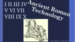 Ancient Roman Technology - slide 1