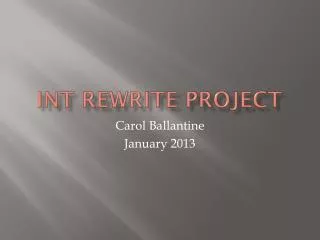 INT Rewrite Project