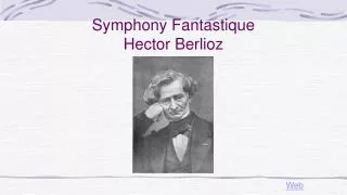 Symphony Fantastique Hector Berlioz