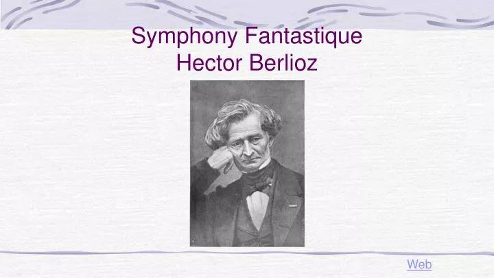 symphony fantastique hector berlioz