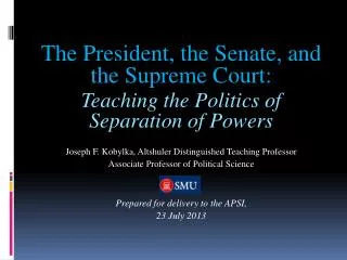 The President, the Senate, and the Supreme Court: Teaching the Politics of Separation of Powers