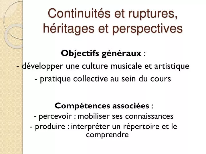 continuit s et ruptures h ritages et perspectives