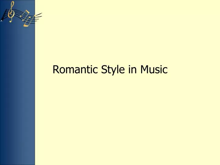 romantic style in music