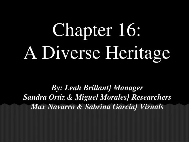 chapter 16 a diverse heritage