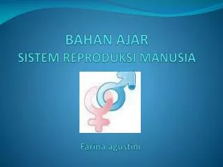 bahan ajar sistem reproduksi manusia