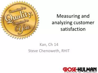 Measuring and analyzing customer satisfaction