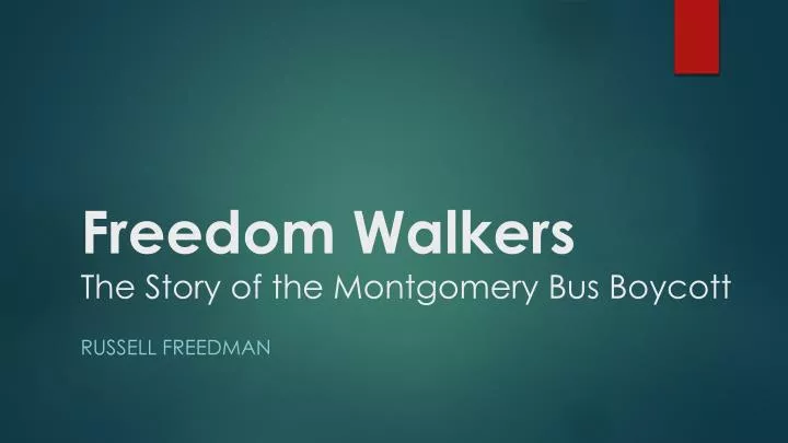freedom walkers the story of the montgomery bus boycott