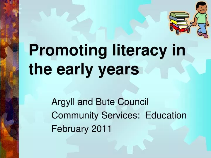 promoting literacy in the early years