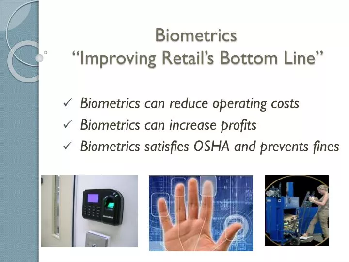 biometrics improving retail s bottom line