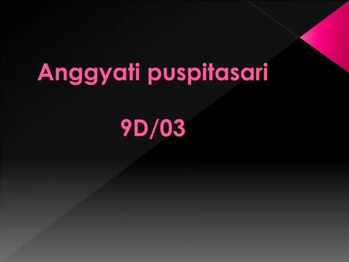 anggyati puspitasari 9d 03