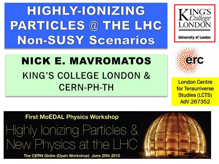 highly ionizing particles @ the lhc non susy scenarios
