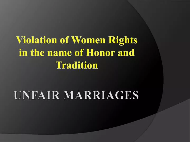 violation of women rights in the name of honor and tradition