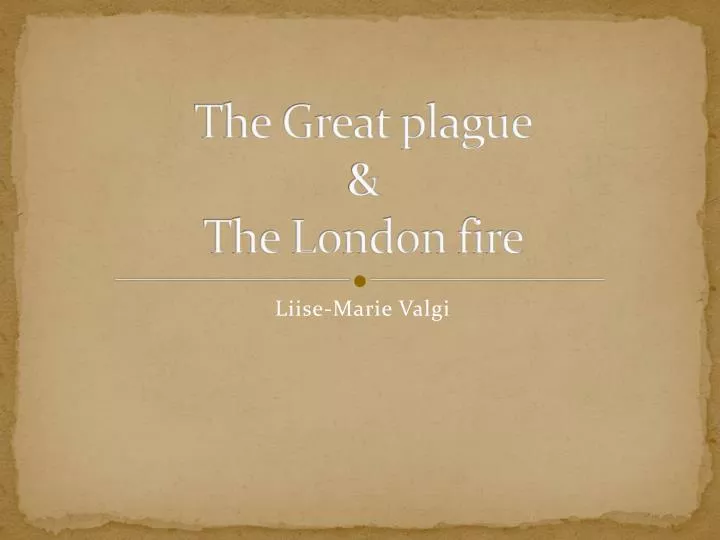the great plague the london fire