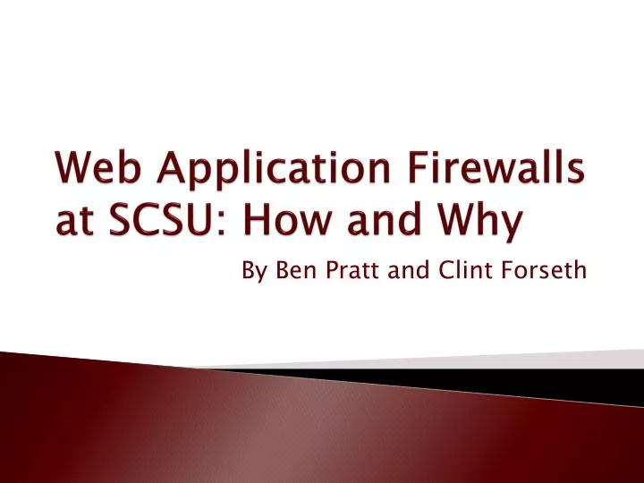 web application firewalls at scsu how and why