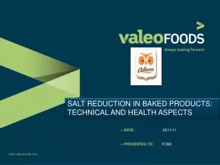 SALT REDUCTION IN BAKED PRODUCTS: TECHNICAL AND HEALTH ASPECTS
