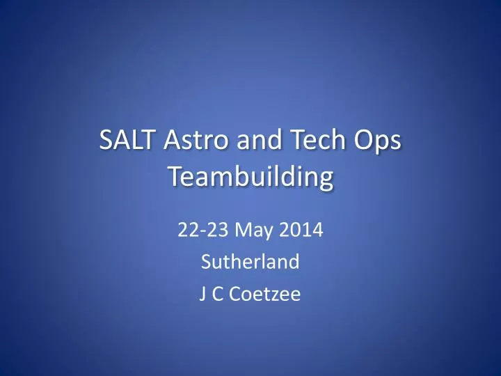 salt astro and tech ops teambuilding