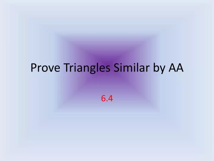 prove triangles similar by aa