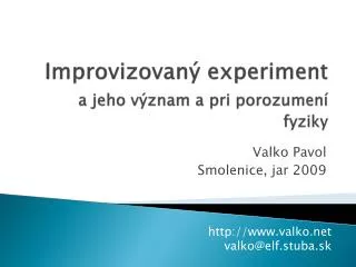 improvizovan experiment a jeho v znam a pri porozumen fyziky