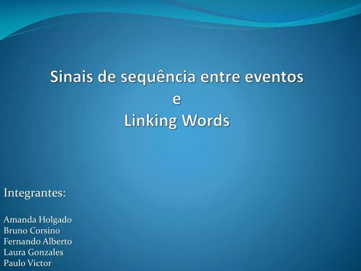 sinais de sequ ncia entre eventos e linking words