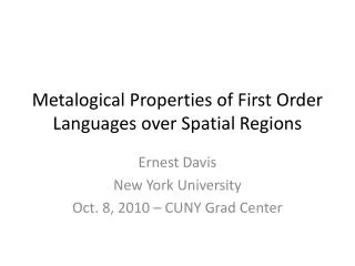 Metalogical Properties of First Order Languages over Spatial Regions