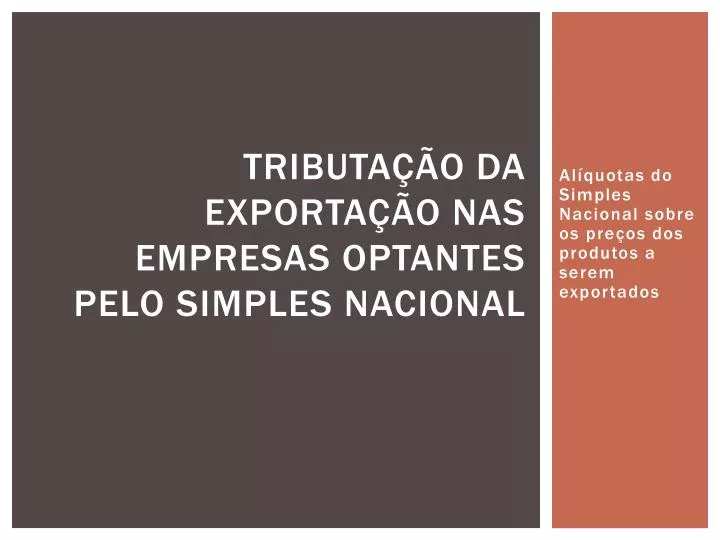 tributa o da exporta o nas empresas optantes pelo simples nacional