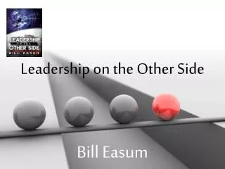 Leadership on the Other Side