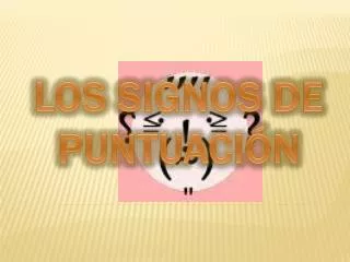 los signos de puntuaci n