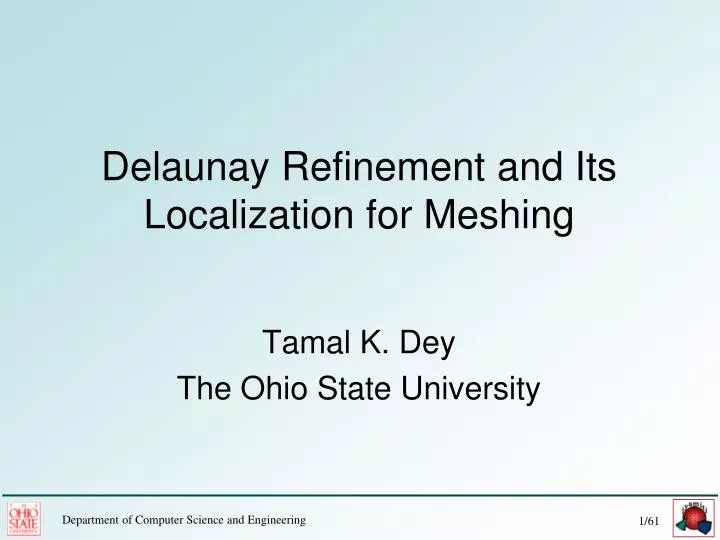 delaunay refinement and its localization for meshing