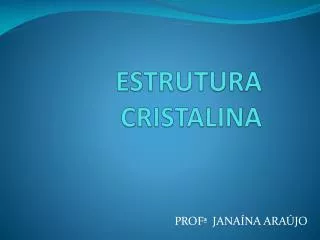 estrutura cristalina