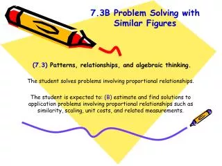 (7.3) Patterns, relationships, and algebraic thinking.