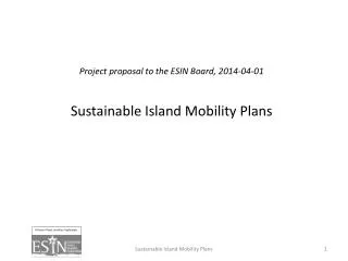 Project proposal to the ESIN Board, 2014-04-01 Sustainable Island Mobility Plans
