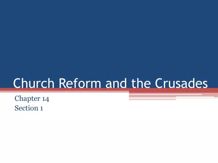 church reform and the crusades