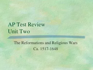 AP Test Review Unit Two