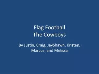 Flag Football The Cowboys