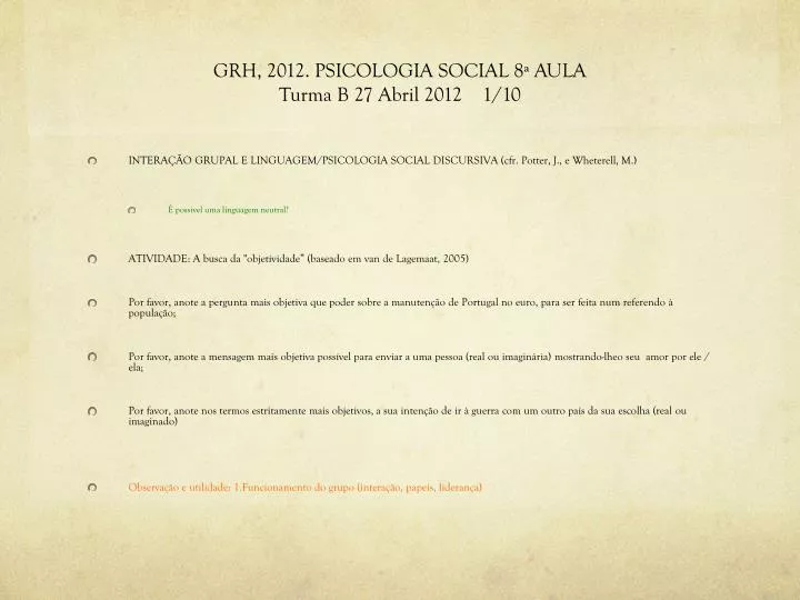 grh 2012 psicologia social 8 aula turma b 27 abril 2012 1 10