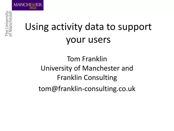 using activity data to support your users