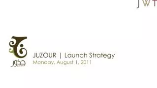 JUZOUR | Launch Strategy