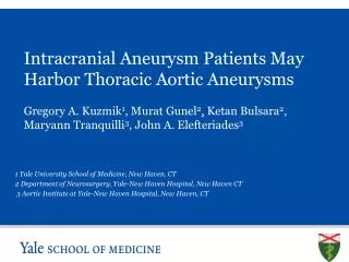 Intracranial Aneurysm Patients May Harbor Thoracic Aortic Aneurysms