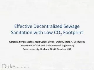 Effective Decentralized Sewage Sanitation with Low CO 2 Footprint