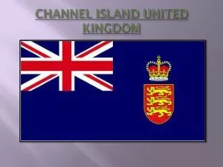 CHANNEL ISLAND UNITED KINGDOM