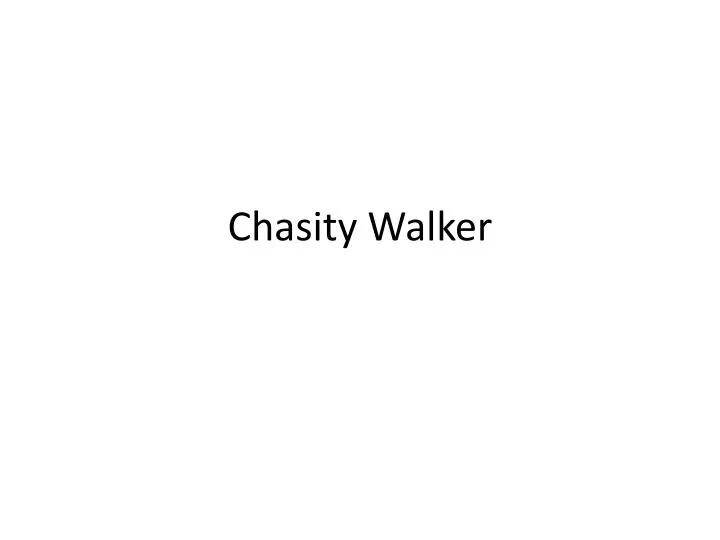 chasity walker