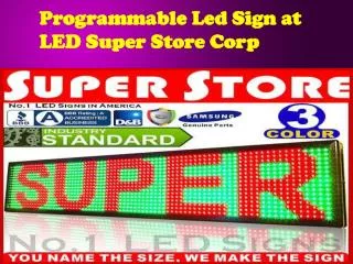 Programmable Led Sign at LED Super Store Corp