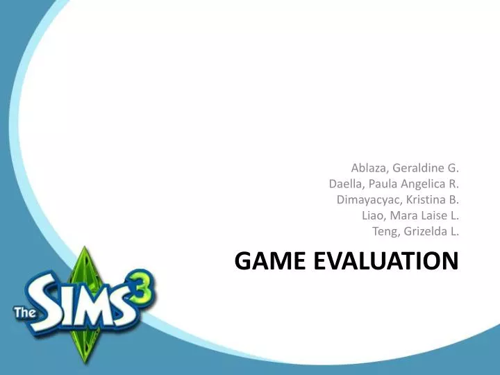 game evaluation