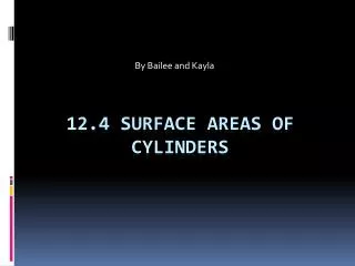 12.4 S urface Areas of Cylinders