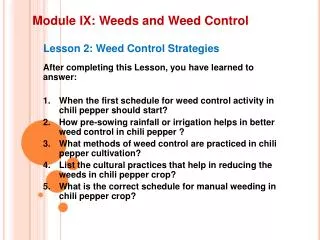 Module IX: Weeds and Weed Control