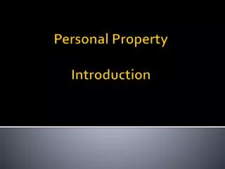 Personal Property Introduction