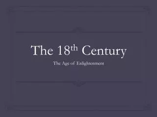 the 18 th century
