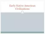 Early Native American Civilizations - slide 1