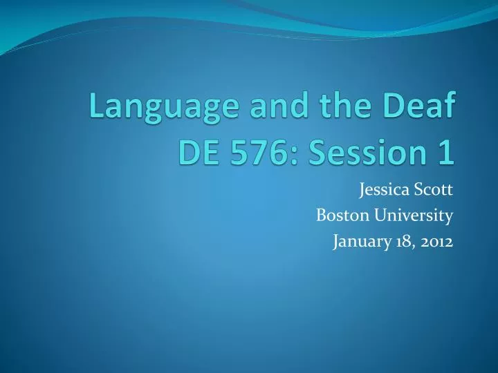language and the deaf de 576 session 1