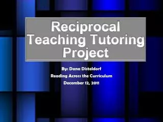 Reciprocal Teaching Tutoring Project